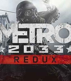 دانلود Metro 2033 Redux – Bundle Update 7 – FitGirl/DODI/ElAmigos برای کامپیوتر دانلود Metro 2033 Redux – Bundle Update 7 – FitGirl/DODI/ElAmigos برای کامپیوتر
