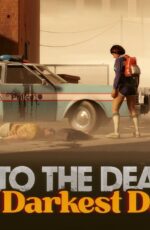 دانلود بازی Into the Dead Our Darkest Days برای کامپیوتر دانلود بازی Into the Dead Our Darkest Days برای کامپیوتر