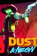دانلود بازی Dust And Neon برای کامپیوتر دانلود بازی Dust And Neon برای کامپیوتر